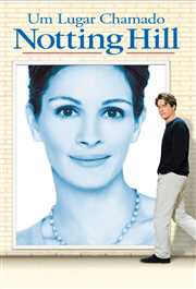 Um Lugar Chamado Notting Hill (RE: 2026)