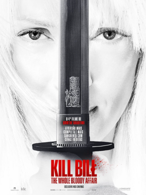 Kill Bill – The Whole Bloody Affair
