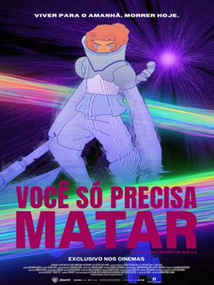Você Só Precisa Matar